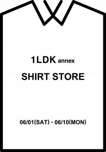 1LDK annex shirt store