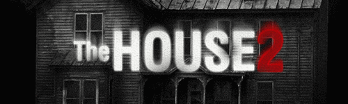 深夜には絶対やらないでください「The HOUSE 2」
